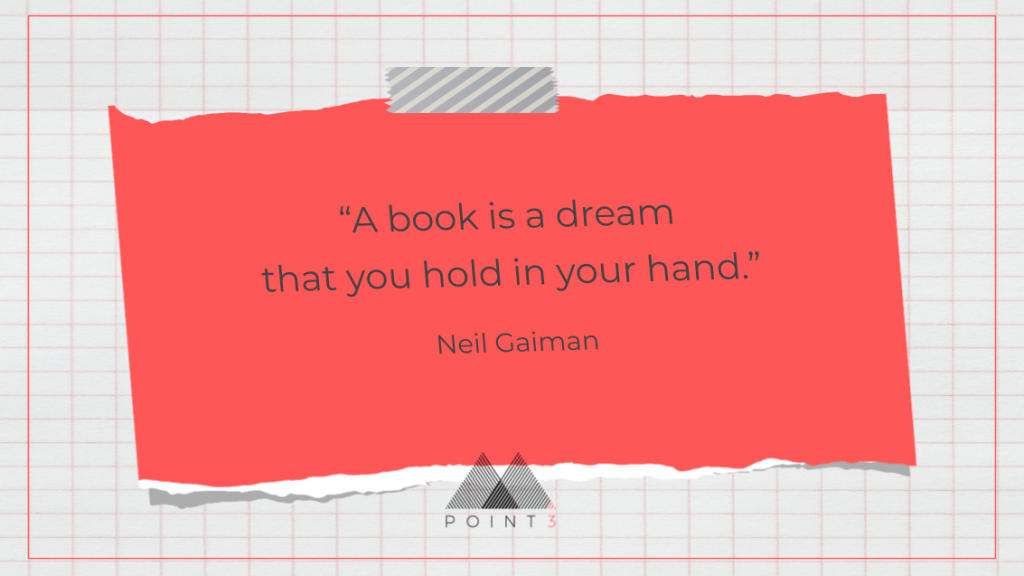 A book is a dream that you hold in your hand